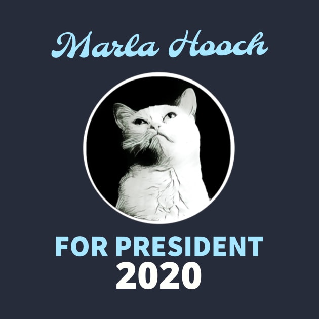 Hooch for President by MarlaCat