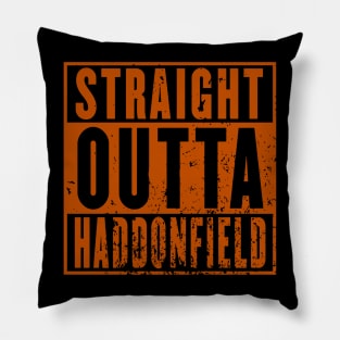 Straight Outta Haddonfield Pillow