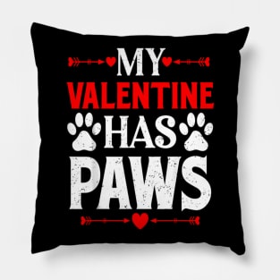 My Valentine Has Paws Funny Cat Dog Lover Pillow