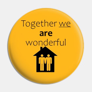 We always together! Pin