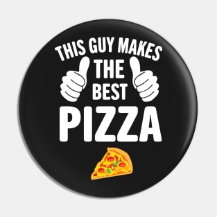 This Guy Makes The Best Pizza Pizza Party Pin