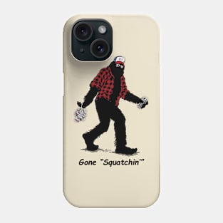 Gone "Squatchin'" Tee Phone Case