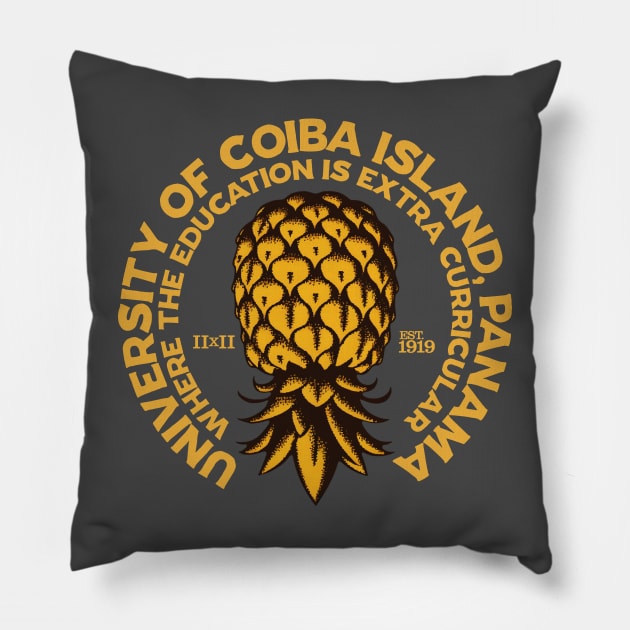 Coiba Island University, Upside Down Pineapple Logo Pillow by stuff101