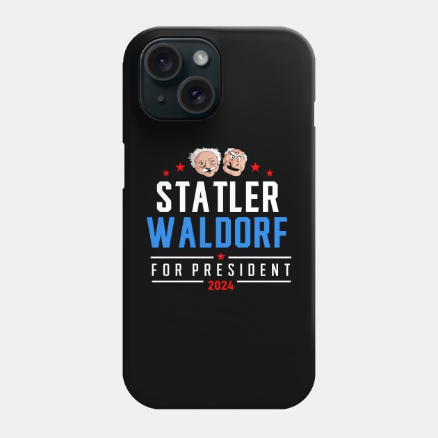 Statler and waldorf 24 for president Phone Case by VIQRYMOODUTO