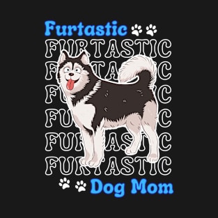 Siberian Husky Dog Mom Cute Siberian Husky Furtatsic Dog Mom Dog Lover T-Shirt