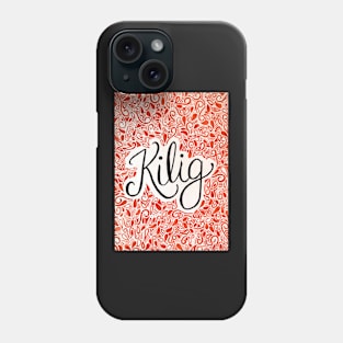 Kilig Phone Case