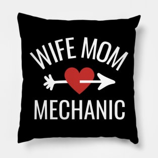 Wife Mom Mechanic Gift Idea Pillow