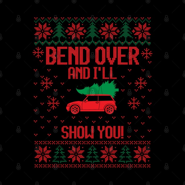 Bend Over And I'll Show You Christmas Couple Matching Family by rhazi mode plagget