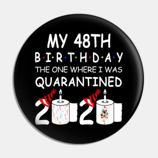 My 48th Birthday The One Where I Was Quarantined 2020 Pin