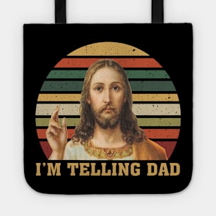 Vintage Jesus I'm Telling Dad Tote