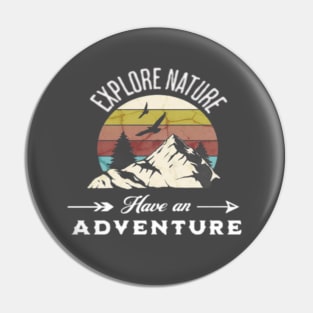 Explore Nature Have an Adventure - Voyage Montagne Pin