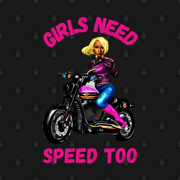 Girls Need Speed Too Design by masksutopia