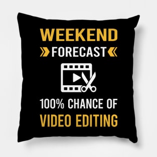 Weekend Forecast Video Editing Editor Pillow