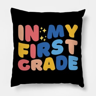 In my first grade Pillow