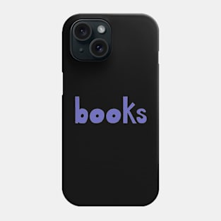 This is the word BOOKS Phone Case