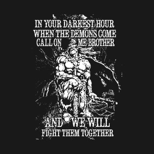 Bother We Will Fight Them Together T-Shirt