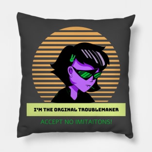 Oldest and original troublemaker Pillow