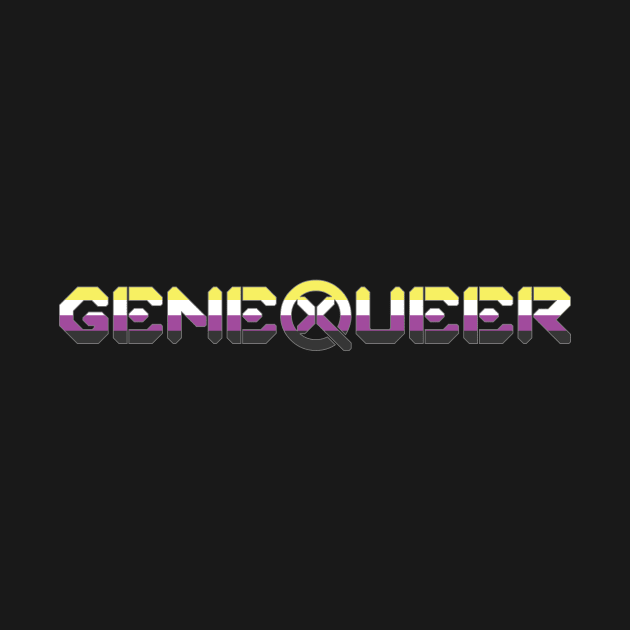 Genequeer Nonbinary by Merch of X