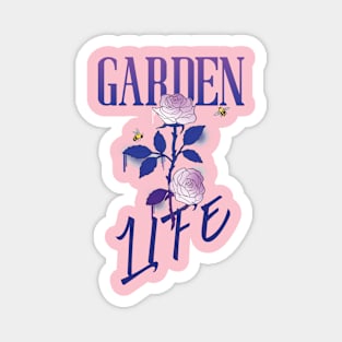 Flower Gardening Garden Life Outdoor Gardeners Magnet