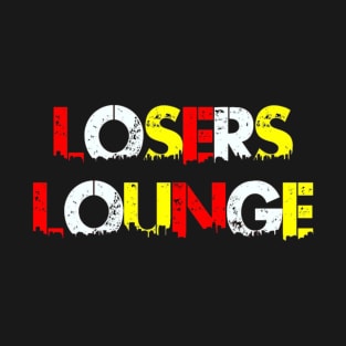 Losers Lounge T-Shirt