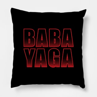 Pop goes the BABA YAGA Pillow