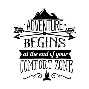 Adventure begins at the end T-Shirt