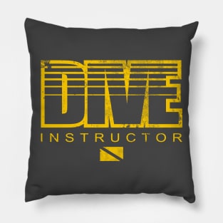 Scuba Instructor Design - DIVE INSTRUCTOR (distressed) Pillow