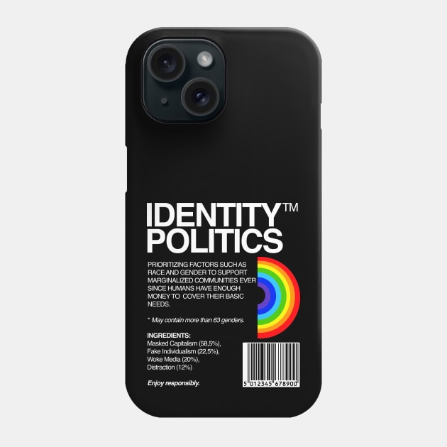 Identity Politics - LGBTQ (LGBT) - Queer Marxist Liberal Phone Case by isstgeschichte