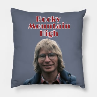 John Denver , Rocky Mountain High Pillow