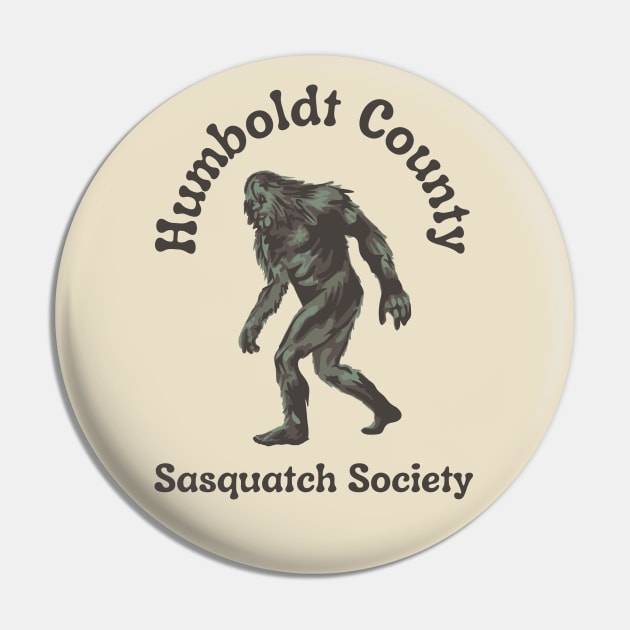 Humboldt County Sasquatch Society Pin by Slightly Unhinged