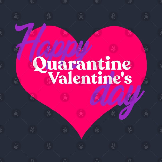 Happy Quarantine Valentine's Day by sadieillust