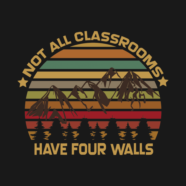 Not All Classrooms Have Four Walls Vintage Mountain by issambak