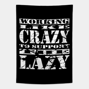 Working Like Crazy Cool Typography White Text Tapestry