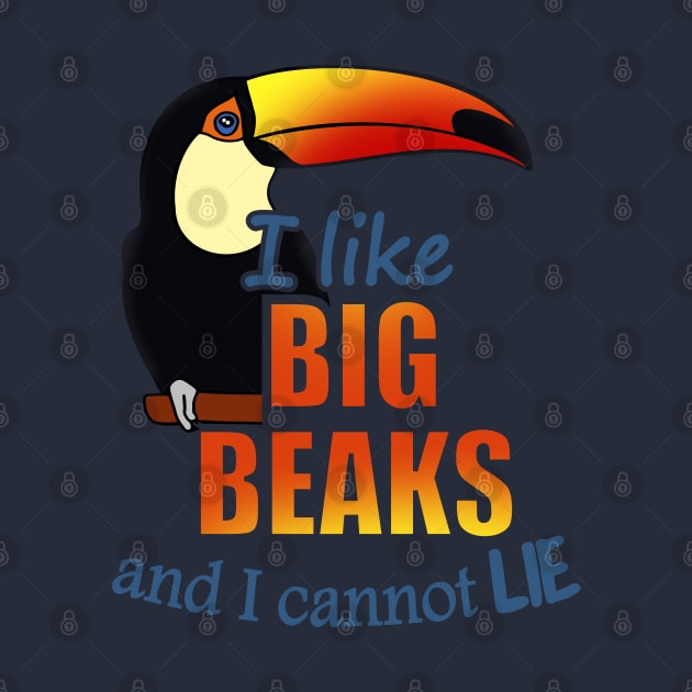 I like big beaks and I cannot lie - toco toucan by FandomizedRose