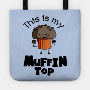 This Is My Muffin Top Funny Tote