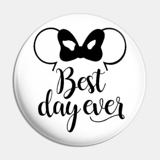 Best day Ever , Birthday ,  for Women, Vacation Pin