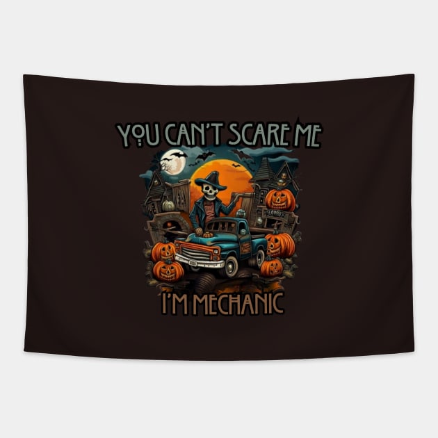 You can't scare me, i'm mechanic, halloween Tapestry by Pattyld