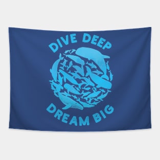Dive Deep, Dream Big Tapestry