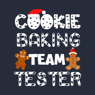 Cookie Baking Team Tester Gingerbread Christmas T-Shirt