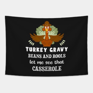 Turkey Gravy Beans And Rolls Let Me See That Casserole Thanksgiving Tapestry