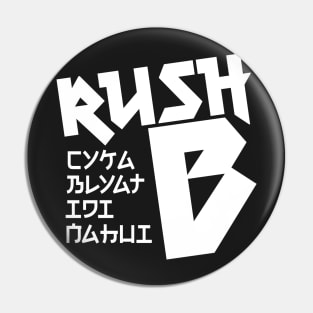 Rush B CYKA BLYAT IDI NAHUI - White Text - CS|GO Pin