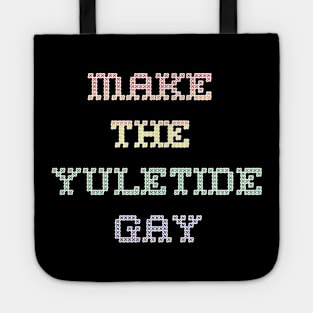 Make the Yuletide Gay Christmas LGBT Pride Tote