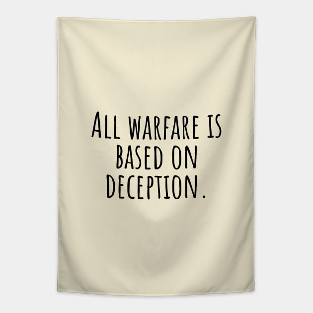 All-warfare-is-based-on-deception. Tapestry by Nankin on Creme