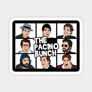 The Pacino Bunch Magnet