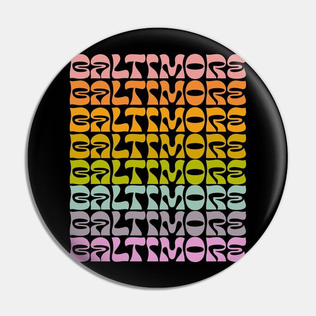 Baltimore Pride - retro Baltimore shirt Pin by Deardarling