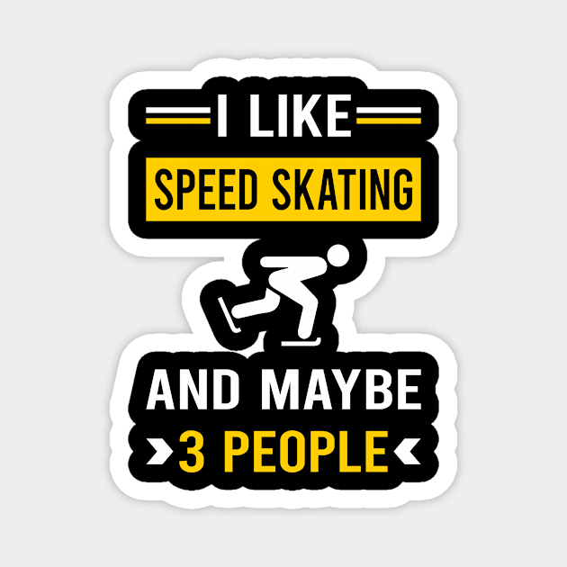 3 People Speed Skating Skate Skater Magnet by Good Day