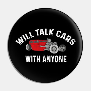 Will Talk Cars With Anyone Automobile Pin