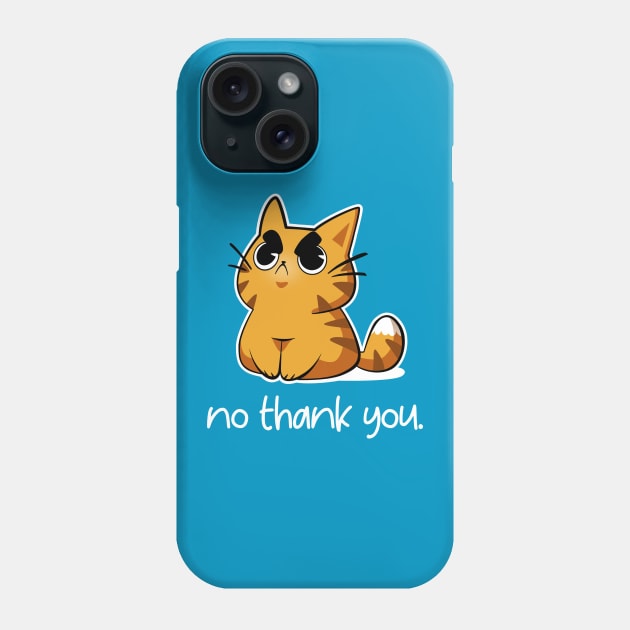 No thank you - Angry Cute Cat Phone Case by Snouleaf