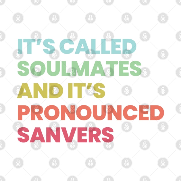 Its called soulmates and its pronounced SANVERS by VikingElf