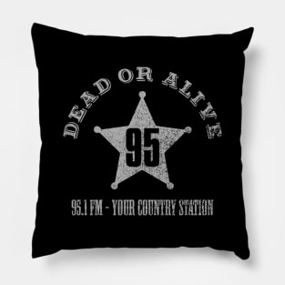 Dead or Alive 95 Radio (faded) Pillow